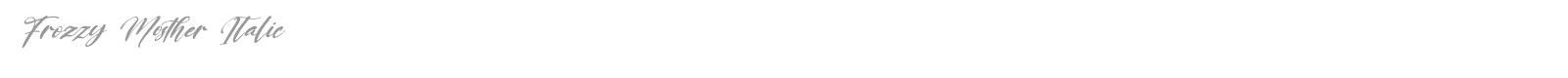 Frozzy Mosther font preview